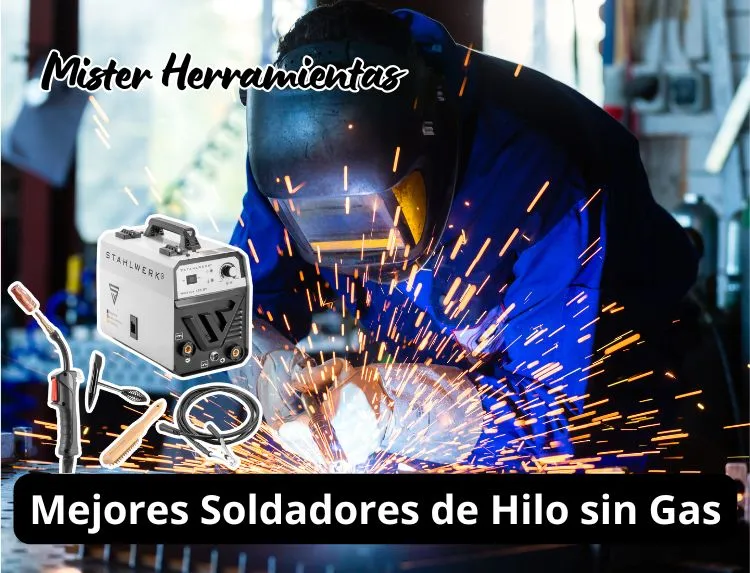 Los 5 mejores soldadores de hilo sin gas – Análisis completo